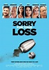Sorry for Your Loss (2018) - FilmAffinity