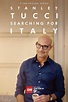 Stanley Tucci: Searching for Italy (TV Series 2021–2022) - Episode list ...