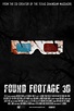 Póster y trailer oficial de ‘Found Footage 3D’