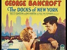 The Docks of New York (1928) - YouTube