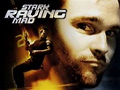 Stark Raving Mad (2002) - Rotten Tomatoes