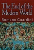 The End of the Modern World by Romano Guardini | Goodreads