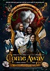 Come Away Movie Poster (#3 of 3) - IMP Awards