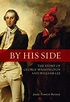 By His Side: The story of George Washington and his enslaved valet ...