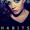 ‎Habits (Stay High) [Deluxe Single] - Single by Tove Lo on Apple Music