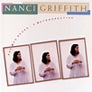 The MCA Years: A Retrospective by Nanci Griffith and Mac McAnally on ...