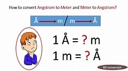 How to convert Angstrom to Meter (Å-m) and Meter to Angstrom (m-Å ...