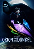 Orion und das Dunkel - Stream: Jetzt Film online anschauen