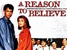A Reason to Believe Pictures - Rotten Tomatoes