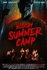 Watch Bloody Summer Camp (2021) Online - Watch Full HD Movies Online Free
