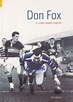 Don Fox Rugby League Legend by Ron Bailey