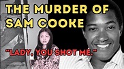 Sam Cooke Murder True Crime Documentary | Alternate Theories & Crime ...