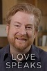 Watch Love Speaks Online - Full TV Episodes | DIRECTV