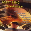 Kaleidoscope” álbum de Matt King en Apple Music