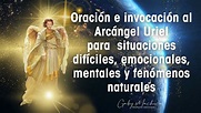 Oración e invocación al Arcángel Uriel para situaciones difíciles ...