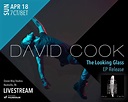 18-Apr (Sun) David Cook – The Looking Glass EP Release