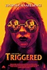 Triggered Movie trailer : Teaser Trailer