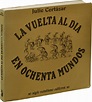 La vuelta al dia en ochenta mundos (First Mexican Edition) by Julio ...