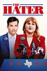 The Hater (2022) - Posters — The Movie Database (TMDB)