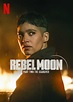 Rebel Moon (Parte 2): La guerrera que deja marcas (2024) - FilmAffinity