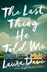 The Last Thing He Told Me by Laura Dave Interview and Review | POPSUGAR ...