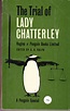The Trial of Lady Chatterley: Regina V. Penguin Books Limited by Rolph ...
