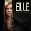 Elle (Original Motion Picture Soundtrack) - Anne Dudley, bande ...