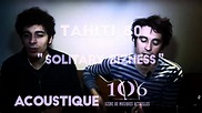 Tahiti 80 - Solitary Bizness - Acoustique @Le106 - YouTube