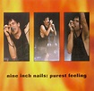 Nine Inch Nails - Purest Feeling (1994, CD) | Discogs