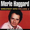 Best Buy: Merle Haggard: Greatest Hits, Vol. 2 [CD]