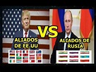 PAISES ALIADOS DE EE.UU Y DE RUSIA 2017 - YouTube