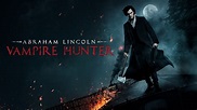 Abraham Lincoln: Cazador De Vampiros español Latino Online Descargar 1080p