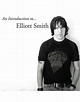 Elliott Smith - An Introduction To Elliott Smith (Vinyl) - Pop Music