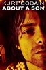 Kurt Cobain: About a Son (2007) — The Movie Database (TMDB)