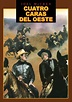 Cuatro Caras del Oeste - Pelicula :: CINeol