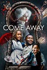 Come Away (2020) - Posters — The Movie Database (TMDB)