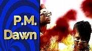 P.M. Dawn Greatest Hits 1991 - 1998 - YouTube