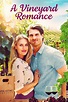 Reparto de A Vineyard Romance (película 2021). Dirigida por Lucie Guest ...