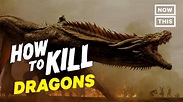 How to Kill Dragons | Slash Course | NowThis Nerd - YouTube