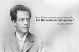 Gustav Mahler | Gustav mahler, Classical music quotes, Music quotes