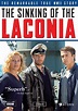 The Sinking of the Laconia (2010) - Uwe Janson | Synopsis ...