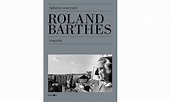 [Biografia] Vida e obra de Roland Barthes - Revista Continente