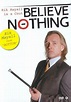 Believe Nothing (Dvd), Michael Maloney | Dvd's | bol.com