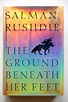 The Ground Beneath Her Feet de Rushdie, Salman: As New Hardcover (1999 ...