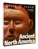 ANCIENT NORTH AMERICA | Brian M. Fagan | Fourth Edition