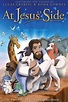 ‎At Jesus' Side (2008) directed by William R. Kowalchuk Jr. • Reviews ...