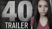 40 - Official Trailer - YouTube
