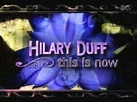 Hilary Duff: This Is Now | Logopedia | Fandom