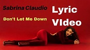 Sabrina Claudio - Don't Let Me Down ft. Khalid (Lyric Video) - YouTube