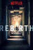 Afición por y para el cine: Rebirth